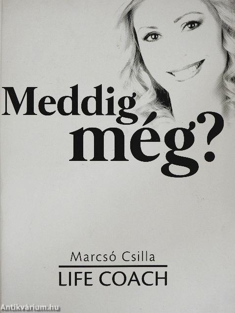 Meddig még?