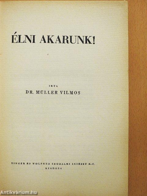 Élni akarunk!