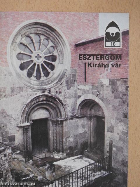 Esztergom - Királyi vár