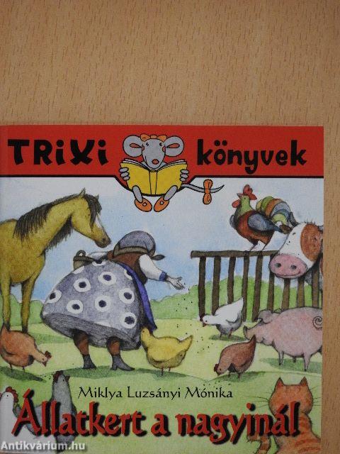 Állatkert a nagyinál