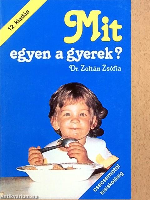 Mit egyen a gyerek?