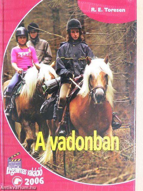 A vadonban
