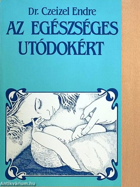 Az egészséges utódokért