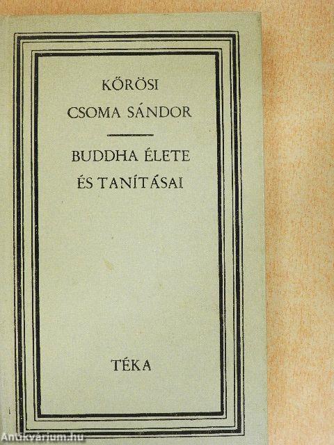 Buddha élete és tanításai