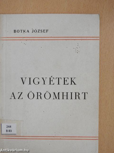 Vigyétek az örömhirt