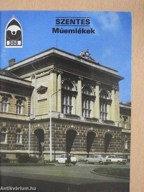 Szentes - Műemlékek