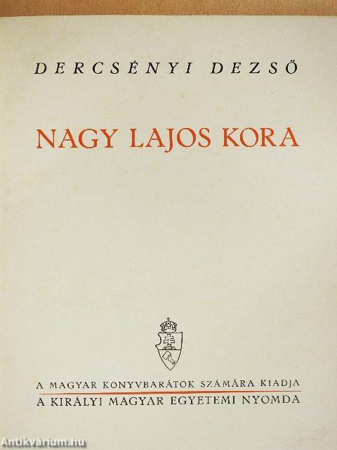 Nagy Lajos kora