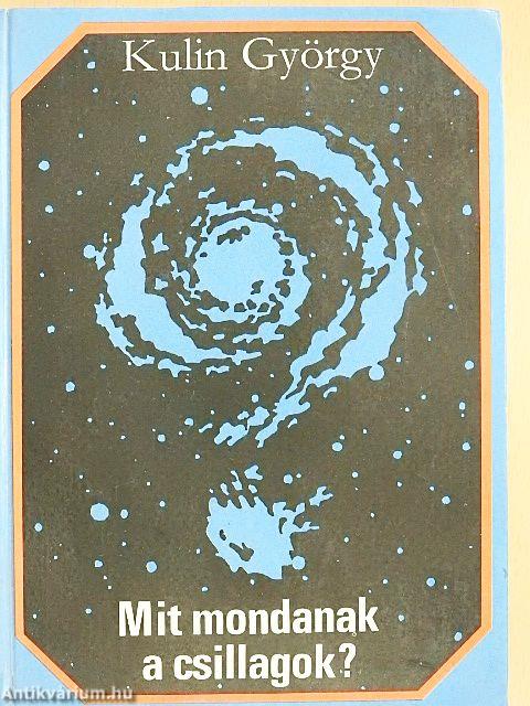 Mit mondanak a csillagok?
