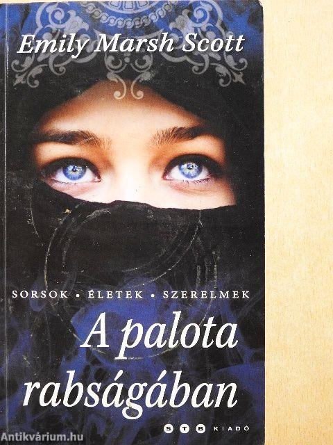 A palota rabságában