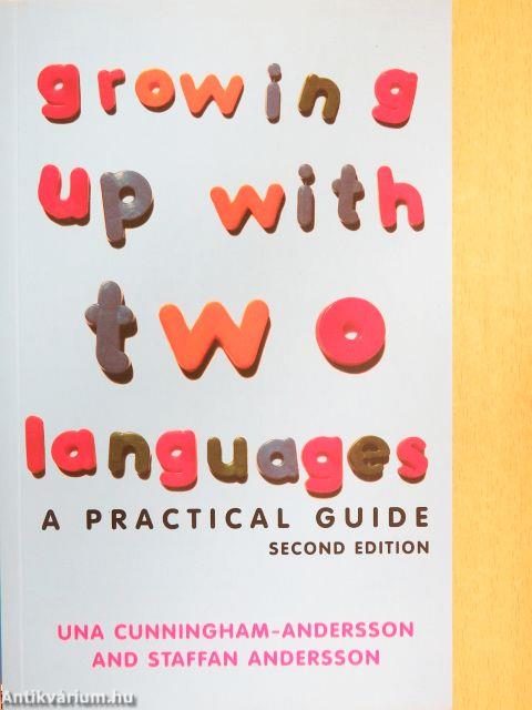 Growing Up with Two Languages