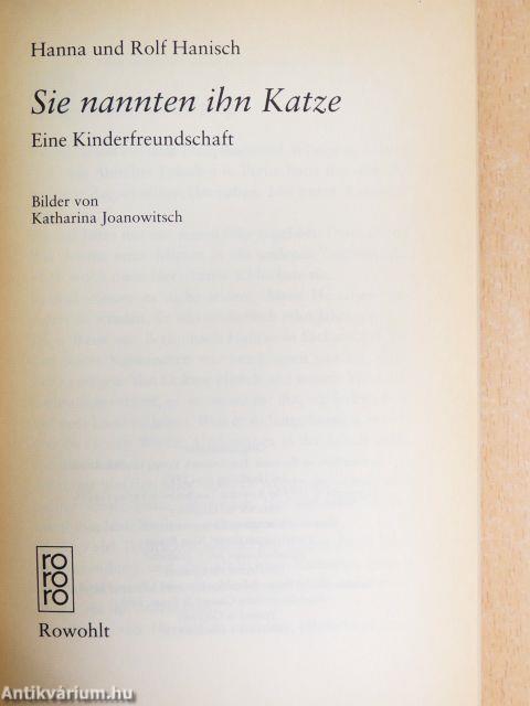 Sie nannten ihn Katze