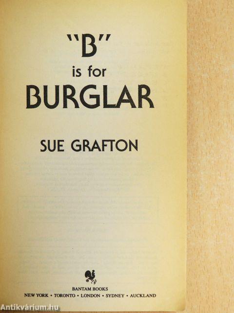 "B" is for Burglar