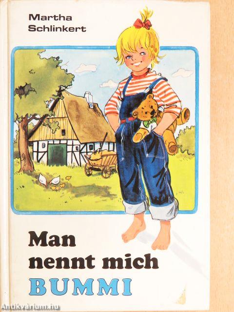 Man nennt mich Bummi