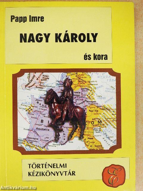 Nagy Károly és kora