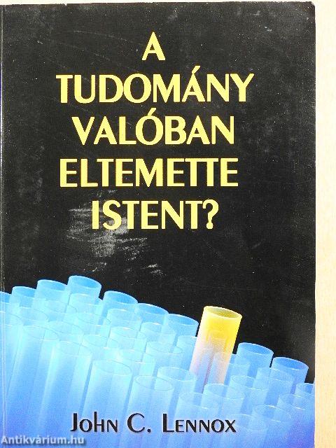 A tudomány valóban eltemette Istent?