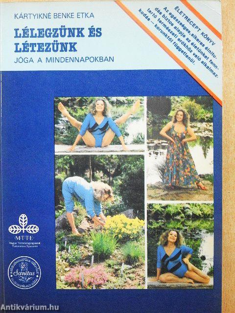 Lélegzünk és létezünk