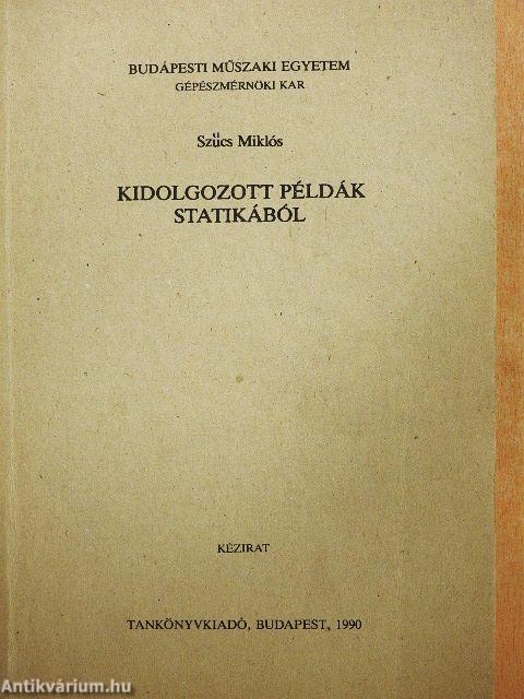 Kidolgozott példák statikából