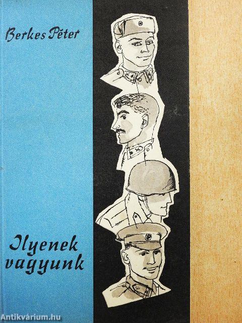 Ilyenek vagyunk