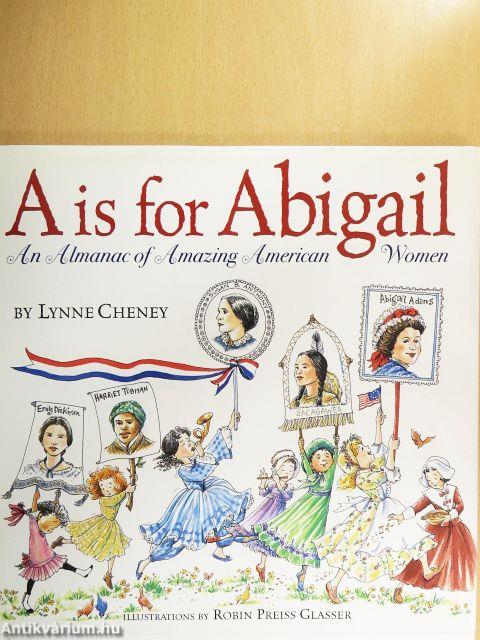 A is for Abigail