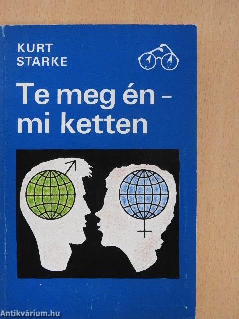 Te meg én - mi ketten