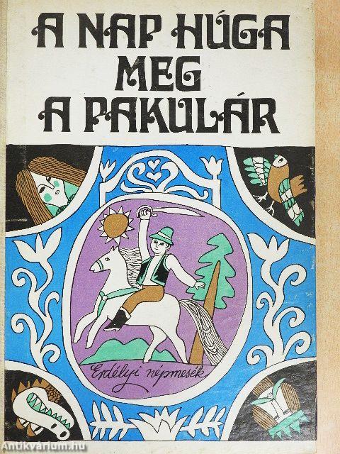 A Nap húga meg a pakulár