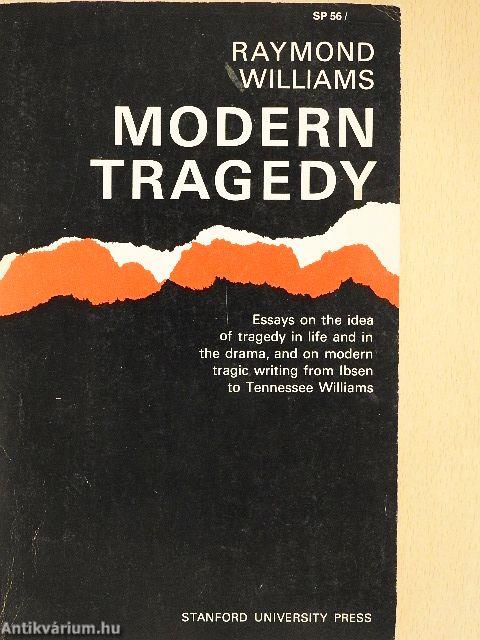 Modern Tragedy