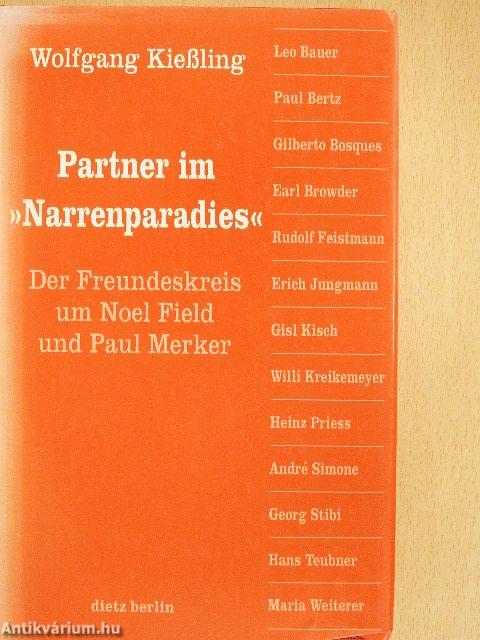 Partner im »Narrenparadies«