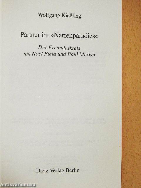 Partner im »Narrenparadies«