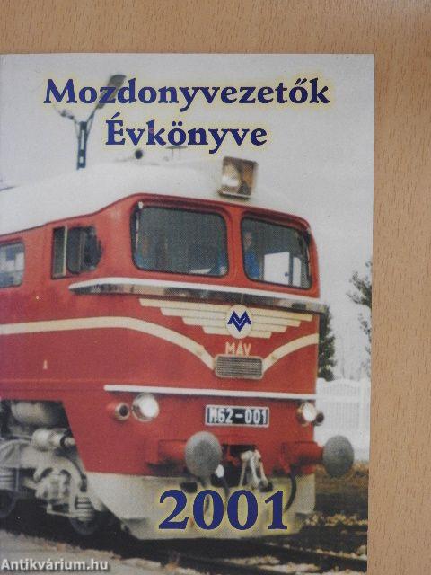 Mozdonyvezetők Évkönyve 2001