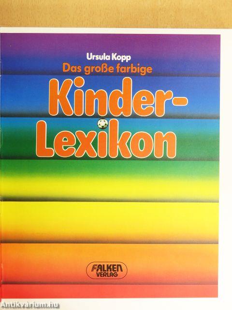 Das große farbige Kinderlexikon