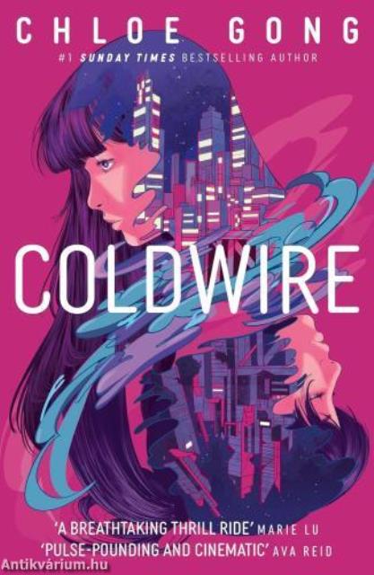 Coldwire (The StrangeLoom Trilogy, Book 1)