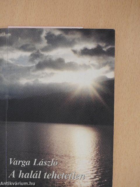 A halál tehetetlen