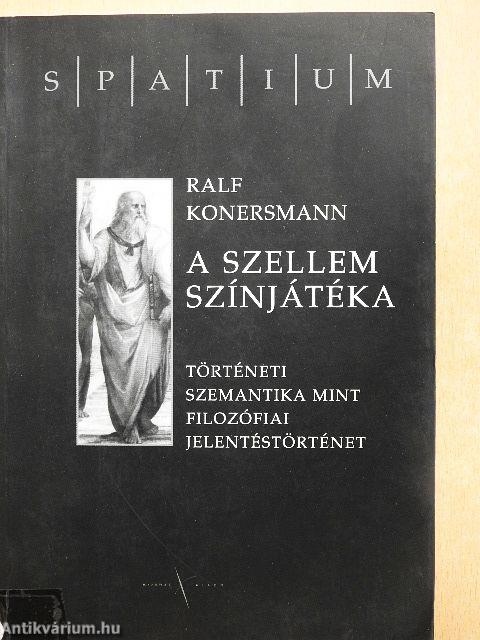 A szellem színjátéka
