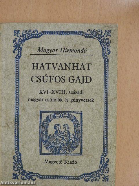 Hatvanhat csúfos gajd