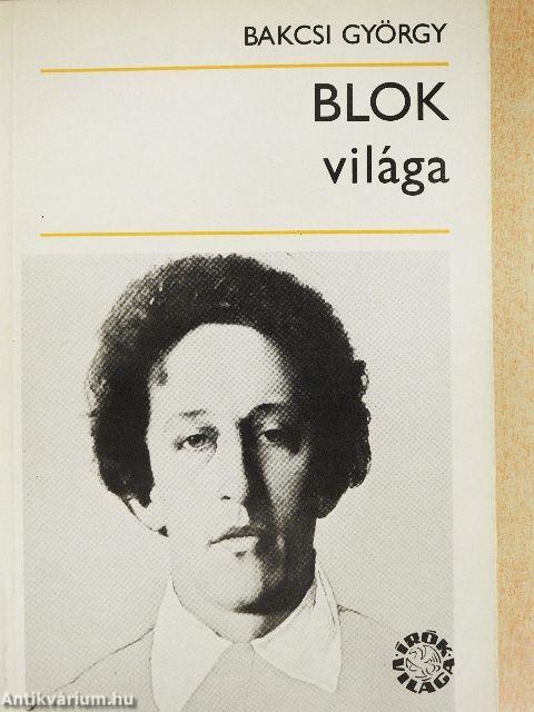 Blok világa