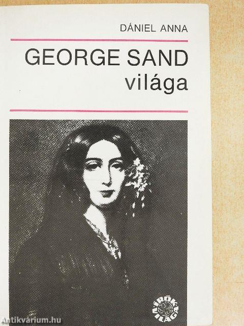 George Sand világa
