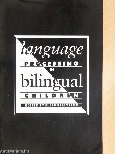 Language Processing in bilingual children