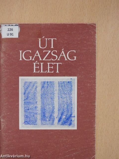 Út, igazság, élet