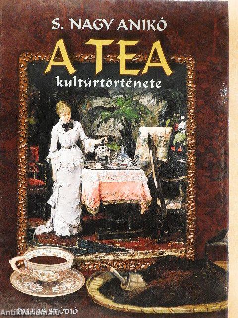 A tea kultúrtörténete