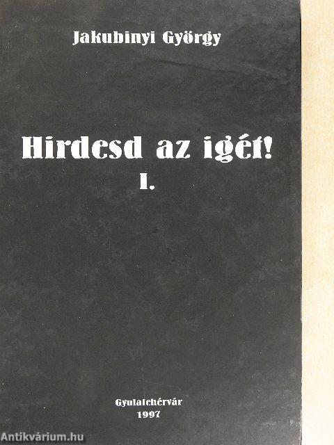 Hirdesd az igét! 1.