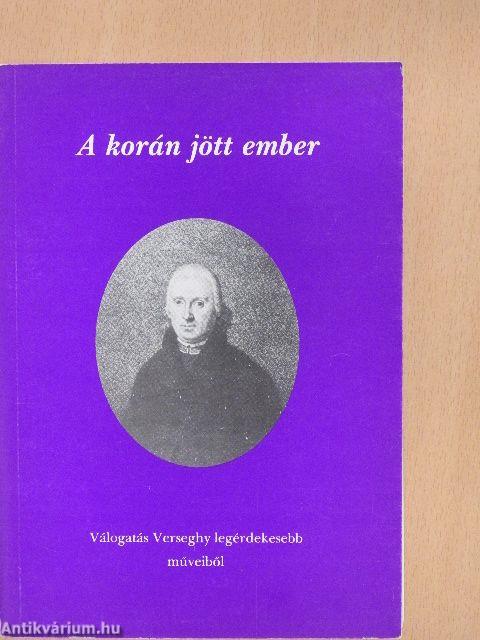 A korán jött ember