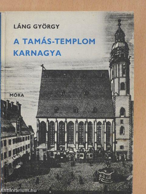 A Tamás-templom karnagya