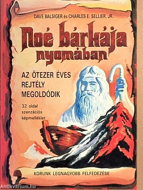 Noé bárkája nyomában