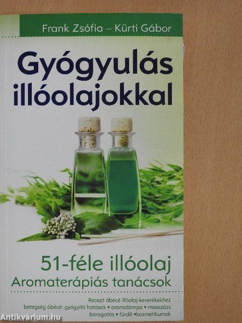 Gyógyulás illóolajokkal