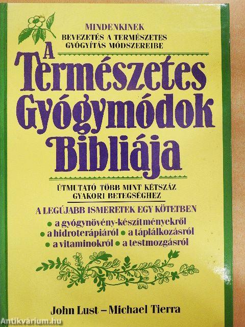 A Természetes Gyógymódok Bibliája