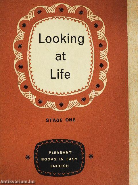 Looking at Life