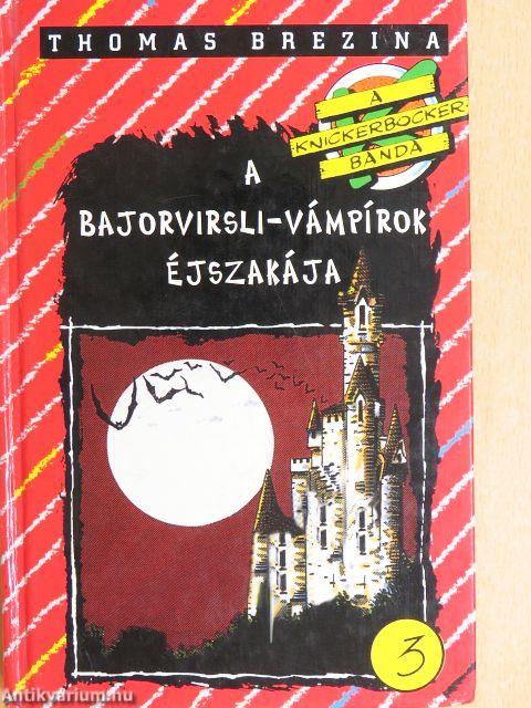 A bajorvirsli-vámpírok éjszakája
