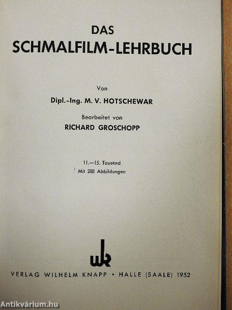 Das Schmalfilm-Lehrbuch