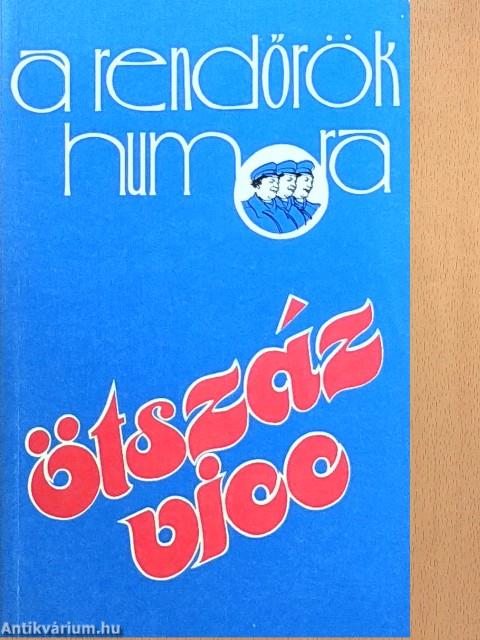 A rendőrök humora