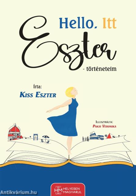 Hello. Itt Eszter